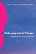 Cover: Challenging Aphasia Therapies - Psychology Press Ltd