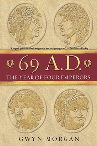 Enlarge image Cover: 69 A.D. - Oxford University Press Inc