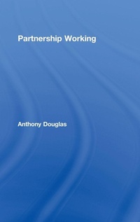 Enlarge image Cover: Partnership Working - Routledge