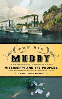 Enlarge image Cover: The Big Muddy - Oxford University Press Inc
