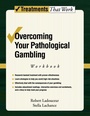 Cover: Overcoming Your Pathological Gambling - Oxford University Press Inc
