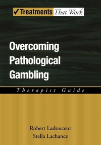 Enlarge image Cover: Overcoming Pathological Gambling - Oxford University Press Inc