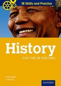 Enlarge image Cover: IB Skills and Practice: History - Oxford University Press