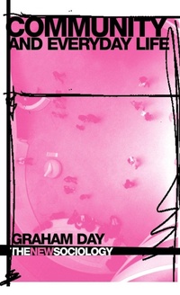 Enlarge image Cover: Community and Everyday Life - Routledge