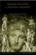 Cover: Roman Religion in Valerius Maximus - Routledge