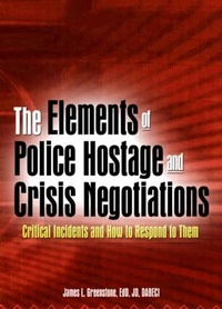 Abbildung von: The Elements of Police Hostage and Crisis Negotiations - Routledge