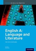 Cover: Oxford IB Skills and Practice: English A: Language and Literature for the IB Diploma - Oxford University Press