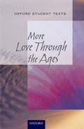 Cover: New Oxford Student Texts: More...Love Through the Ages - Oxford University Press