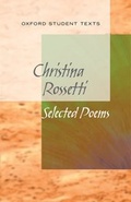 Cover: New Oxford Student Texts: Christina Rossetti: Selected Poems - Oxford University Press