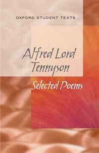 Enlarge image Cover: New Oxford Student Texts: Tennyson: Selected Poems - Oxford University Press