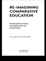 Cover: Re-Imagining Comparative Education - Routledge