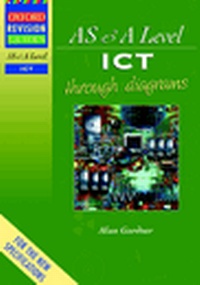 Enlarge image Cover: AS and A Level ICT Through Diagrams - Oxford University Press