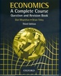 Cover: Economics A Complete Course Question and Revision Book - Oxford University Press