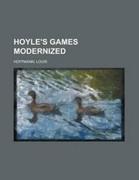 Enlarge image Cover: Hoyle's Games Modernized - Rarebooksclub.com