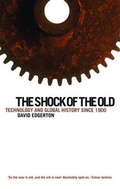 Cover: The Shock of the Old - Oxford University Press