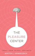 Cover: The Pleasure Center - Oxford University Press Inc