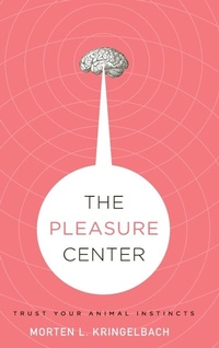Enlarge image Cover: The Pleasure Center - Oxford University Press Inc