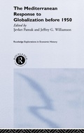 Cover: The Mediterranean Response to Globalization before 1950 - Routledge