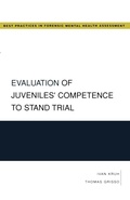 Cover: Evaluation of Juveniles' Competence to Stand Trial - Oxford University Press Inc