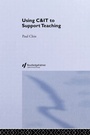 Cover: Using C&IT to Support Teaching - Routledge