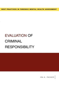 Enlarge image Cover: Evaluation of Criminal Responsibility - Oxford University Press Inc