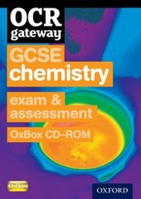 Abbildung von: GCSE Gateway for OCR Chemistry Exam Preparation and Assessment Oxbox CD-ROM - Oxford University Press