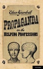 Cover: Propaganda in the Helping Professions - Oxford University Press Inc