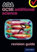 Cover: AQA GCSE Additional Science Revision Guide - Oxford University Press