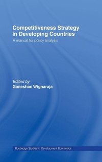 Enlarge image Cover: Competitiveness Strategy in Developing Countries - Routledge