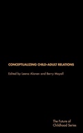 Cover: Conceptualising Child-Adult Relations - Routledge