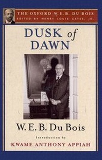 Abbildung von: Dusk of Dawn: An Essay Toward an Autobiography of a Race Concept - Oxford University Press Inc