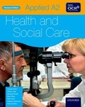 Cover: Applied A2 Health & Social Care Student Book for OCR - Oxford University Press