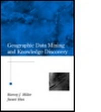 Enlarge image Cover: Geographic Data Mining and Knowledge Discovery - Taylor & Francis