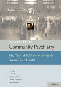 Enlarge image Cover: Classics of Community Psychiatry - Oxford University Press Inc