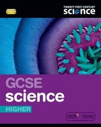 Enlarge image Cover: Twenty First Century Science: GCSE Science Higher Student Book - Oxford University Press