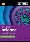 Cover: Twenty First Century Science: GCSE Science Foundation Workbook - Oxford University Press