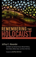 Cover: Remembering the Holocaust - Oxford University Press Inc