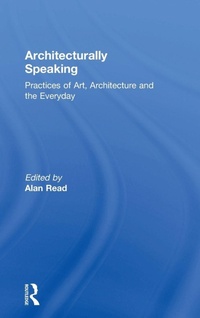 Enlarge image Cover: Architecturally Speaking - Routledge