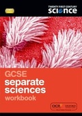 Cover: Twenty First Century Science: GCSE Separate Sciences Workbook - Oxford University Press