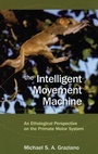 Cover: The Intelligent Movement Machine - Oxford University Press Inc