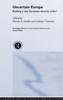 Cover: Uncertain Europe - Routledge