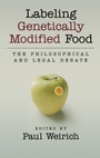 Cover: Labeling Genetically Modified Food - Oxford University Press Inc