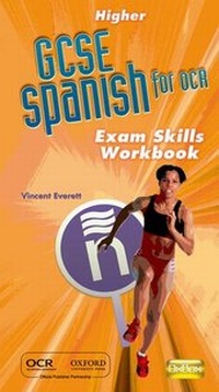 Enlarge image Cover: GCSE Spanish for OCR Exam Skills Workbook Pack & CD-ROM Higher (Pack of 6) - Oxford University Press