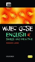 Cover: WJEC GCSE English: Skills and Practice Book - Oxford University Press