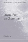 Cover: Logic, Form and Grammar - Routledge