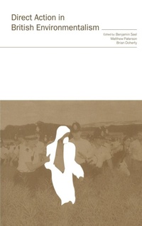 Enlarge image Cover: Direct Action in British Environmentalism - Routledge