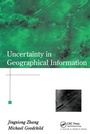 Cover: Uncertainty in Geographical Information - CRC Press