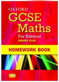 Enlarge image Cover: Oxford GCSE Maths for Edexcel: Homework Book Higher Plus (A*-B) - Oxford University Press