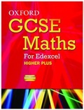Cover: Oxford GCSE Maths for Edexcel: Specification B Student Book Higher Plus (A*-B) - Oxford University Press