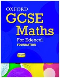 Enlarge image Cover: Oxford GCSE Maths for Edexcel: Specification B Student Book Foundation (E-G) - Oxford University Press